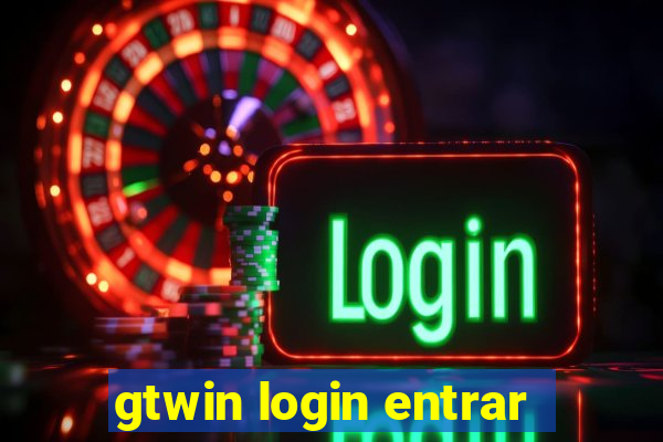 gtwin login entrar